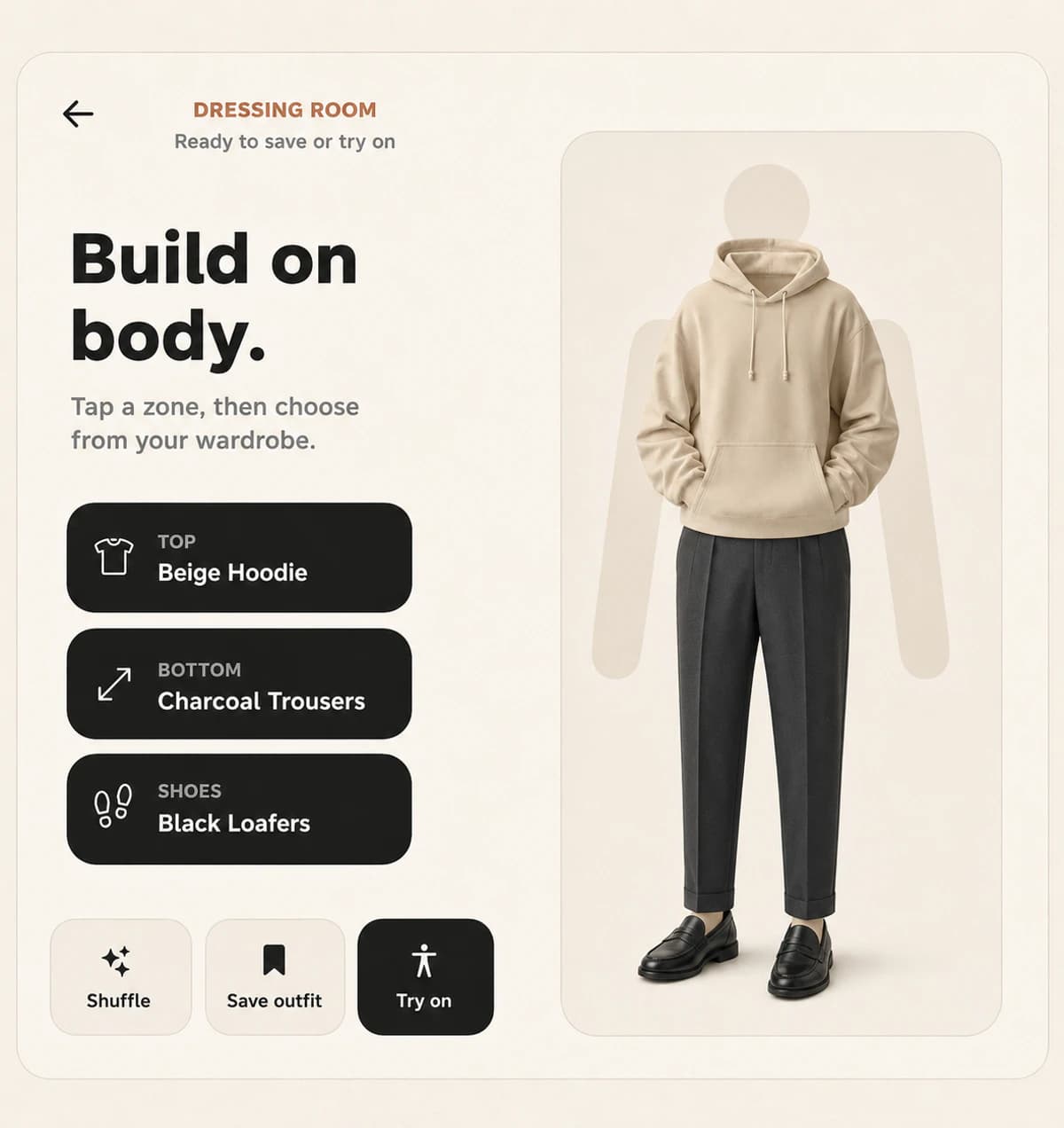 Styrae Dressing Room outfit using the beige hoodie, charcoal trousers, and black loafers from the wardrobe